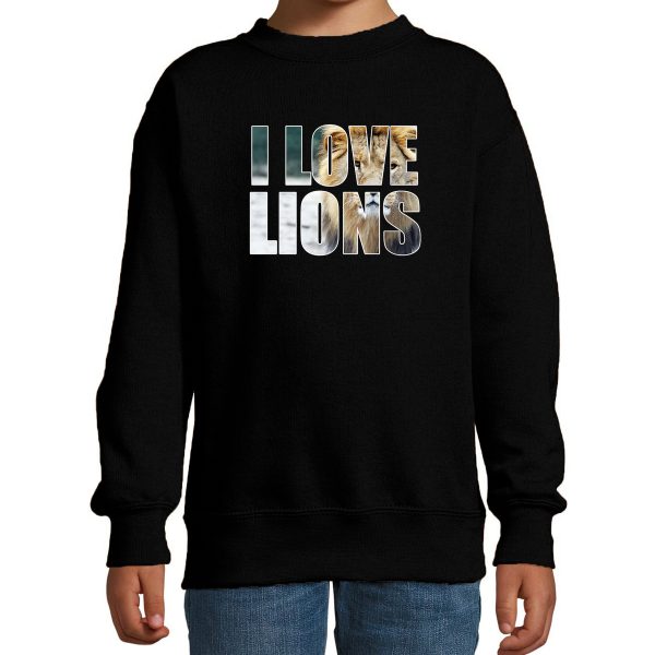 Tekst sweater I love lions foto zwart voor kinderen - cadeau trui leeuwen liefhebber