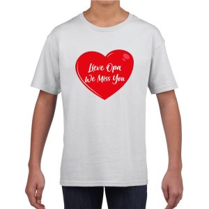 Lieve opa we miss you t-shirt wit met rood hartje voor kinderen - jongens en meisjes - t-shirt / shirtje